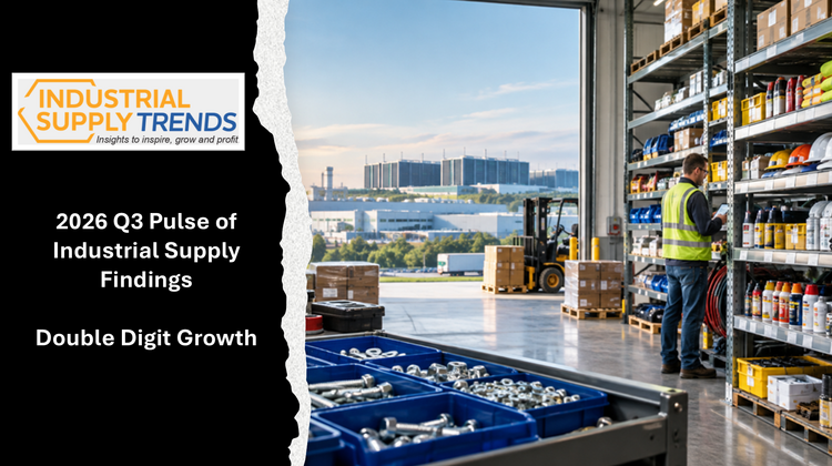 2026 Q3 Pulse of Industrial Supply Market - Industrial Supply Trends